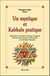 Vie mystique et kabbale pratique