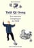Qi Gong les exercices énergétiques du taiji