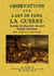 Observations sur l'art de faire la guerre - suivant les maximes des plus grands généraux