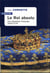 Le roi absolu : une obsession française, 1515-1715