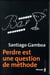 Perdre est une question de méthode