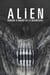 Alien - Romans & Images De La Quadrilogie