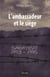 L'ambassadeur et le siège , Sarajevo 1993-1995