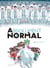 Absolument normal Tome 3 : tous ensemble