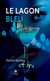 Le lagon bleu