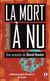 La mort à nu : Une enquête de David Hunter