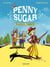 Penny Sugar Tome 1 : panique à Yosemite