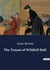 The Tenant of Wildfell Hall : The Enigmatic Tenant: A Tale of Mystery and Morality