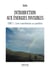 Introduction aux énergies invisibles - Tome 2 : Leurs contributions au quotidien