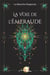 La voie de l'émeraude - Coffret