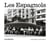 Les Espagnols