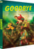 Goodbye