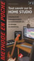 Méthode en Poche n°57 - Tout savoir sur le home studio - méthode