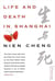 Life and death in shanghai