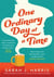 One ordinary day at a time