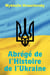 Abrégé de l'Histoire de l'Ukraine