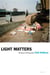 Light matters writings on photography