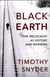 Black earth - the holocaust as history and warning