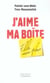 J'aime ma boite, elle non plus