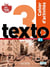 Texto 3 - Pack Cahier d'activités + Version numérique (B1)