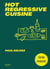 Hot regressive cuisine : + de 100 recettes par Paul Delrez