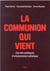La communion qui vient : carnets politiques d'une jeunesse catholique