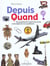 Depuis quand ? encyclopedie des origines des choses et des objets de la vie quotidienne
