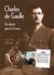 Charles de Gaulle - un destin pour la France