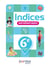 Indices mathématiques : 6e - Manuel de l'élève (édition 2025)
