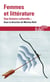 Femmes et litterature Tome 1 - une histoire culturelle