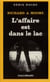 L'affaire est dans le lac