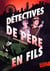 Détectives de père en fils Tome 1