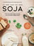 Soja : Faire de cette légumineuse une véritable alliée santé