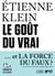 Le goût du vrai