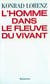 L'homme dans le fleuve du vivant