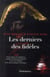 Les derniers des fidèles