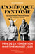 L'Amérique fantôme - les aventuriers francophones du nouveau monde