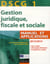 DSCG 1 - gestion juridique, fiscale et sociale - manuel et applications, corrigés inclus (7e édition)