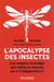 L'apocalypse des insectes