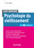 Aide-mémoire : psychologie du vieillissement en 40 notions