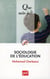 Sociologie de l'éducation (8e édition)