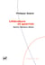 Littérature et guerres. Sartre, Malraux, Simon