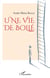 Une vie de bolle