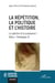 La répétition, la politique et l'histoire : le spectre et la puissance I (Marx / Heidegger II)