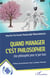 Quand manager c'est philosopher : Une philosophie pour et par tous