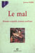 Le mal : Homme coupable, homme souffrant