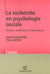 La recherche en psychologie sociale