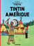 Les aventures de Tintin Tome 3 : Tintin en Amérique