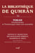 La Bibliothèque de Qumran 3B : Torah, Deutéronome et Pentateuque