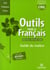 Outils pour le français : CM1 - guide du maître (édition 2008)
